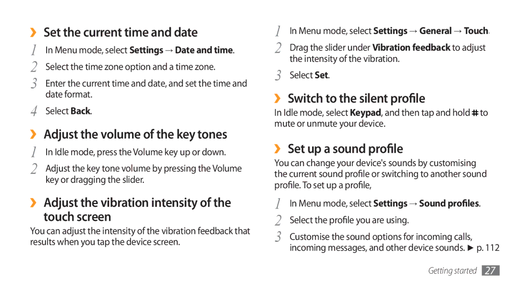 Samsung GT-S8500GAAJED ›› Set the current time and date, ›› Adjust the volume of the key tones, ›› Set up a sound profile 