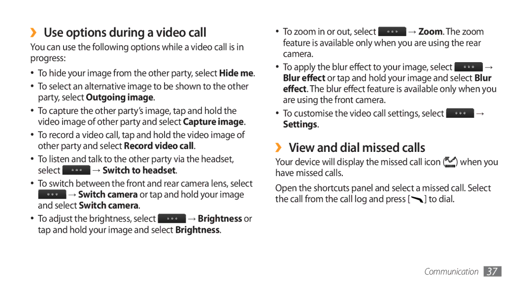 Samsung GT-S8500HKAXXV manual ›› Use options during a video call, ›› View and dial missed calls, Select → Switch to headset 