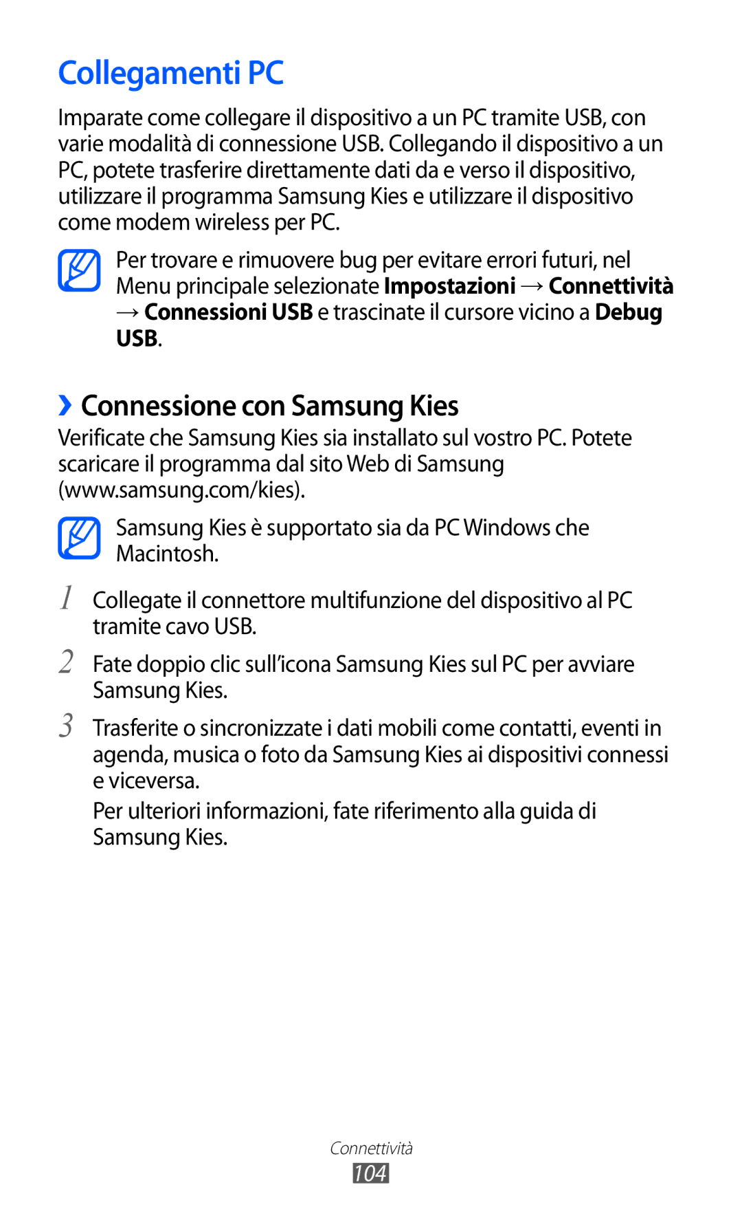 Samsung GT-S8500HKAOMN, GT-S8500BAATIM, GT-S8500ISATIM, GT-S8500BAAITV Collegamenti PC, ››Connessione con Samsung Kies, 104 