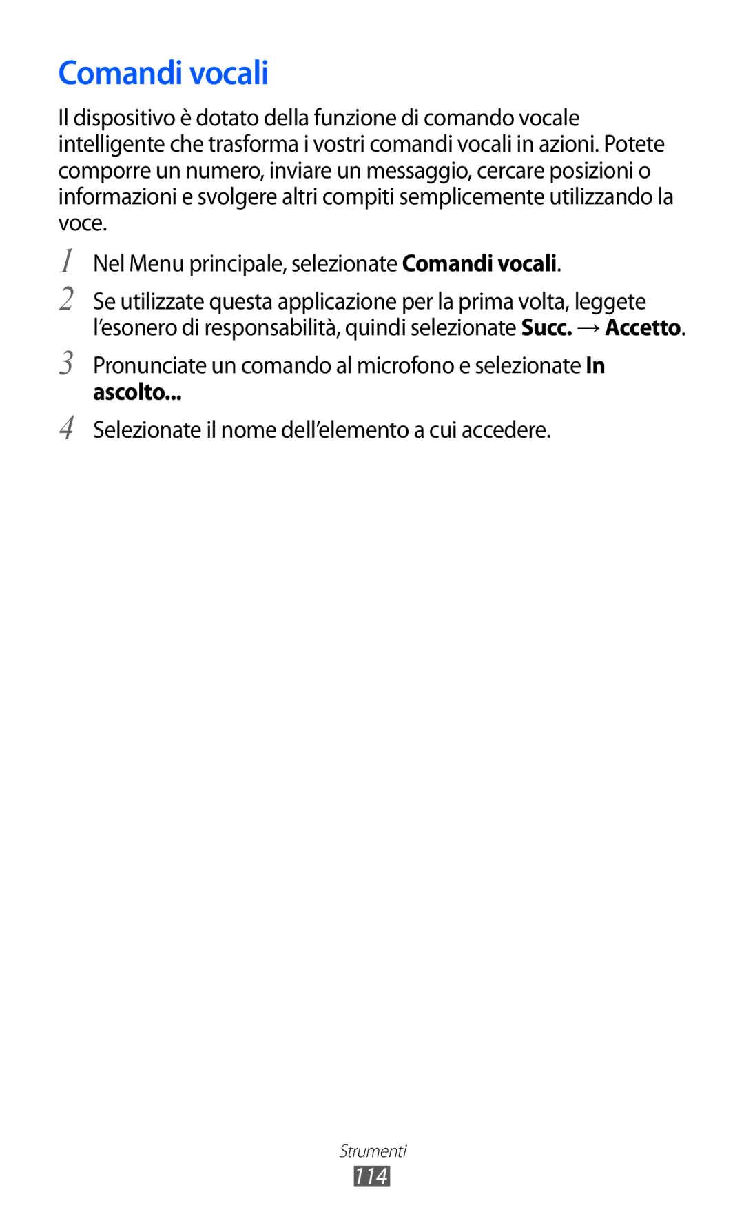 Samsung GT-S8500HKAHUI, GT-S8500HKAOMN Comandi vocali, Pronunciate un comando al microfono e selezionate, Ascolto, 114 