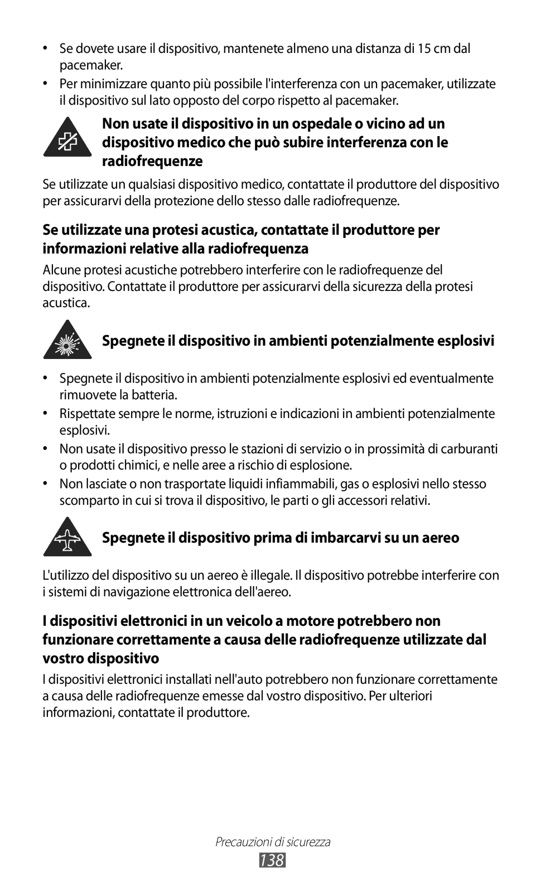 Samsung GT-S8500HKATIM, GT-S8500HKAOMN, GT-S8500BAATIM manual 138, Spegnete il dispositivo prima di imbarcarvi su un aereo 