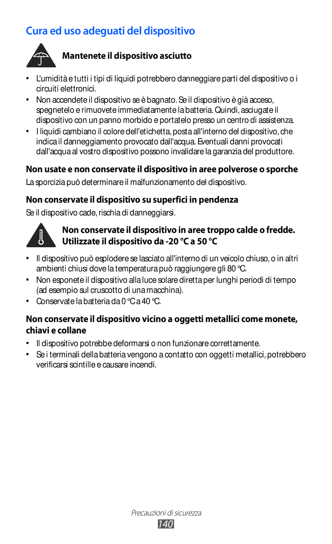 Samsung GT-S8500HKAHUI, GT-S8500HKAOMN, GT-S8500BAATIM, GT-S8500ISATIM manual Cura ed uso adeguati del dispositivo, 140 