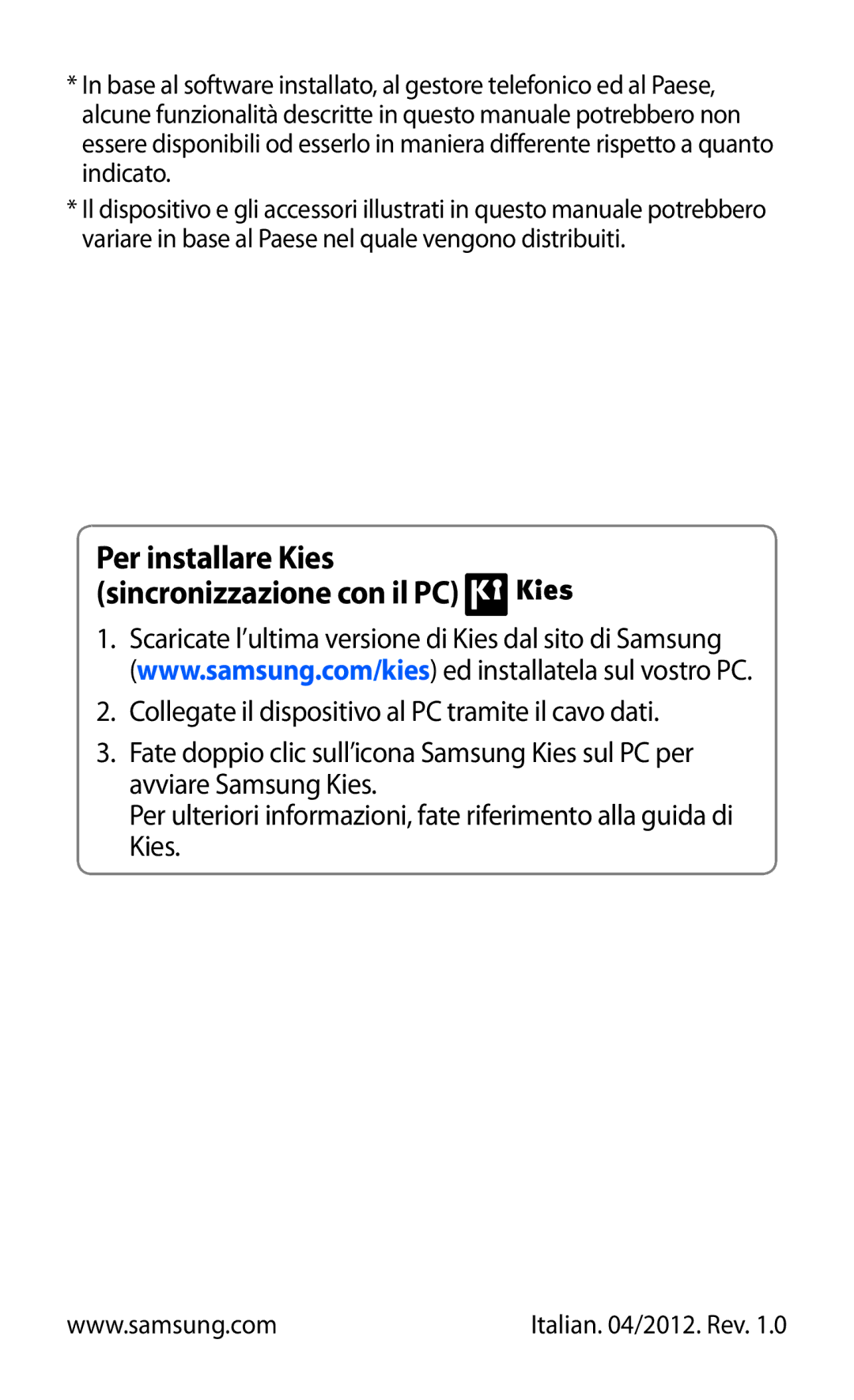 Samsung GT-S8500HKACMF, GT-S8500HKAOMN, GT-S8500BAATIM, GT-S8500ISATIM manual Per installare Kies sincronizzazione con il PC 