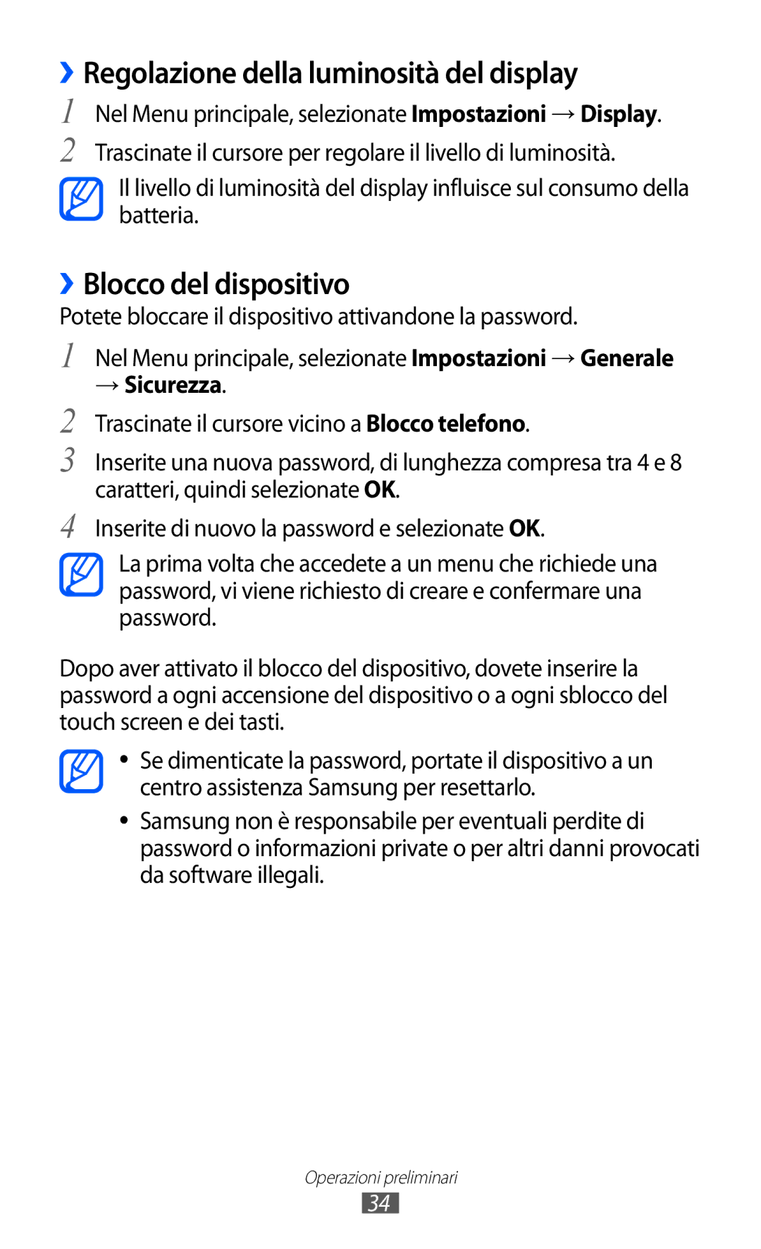 Samsung GT-S8500HKATIM, GT-S8500HKAOMN, GT-S8500BAATIM ››Regolazione della luminosità del display, ››Blocco del dispositivo 