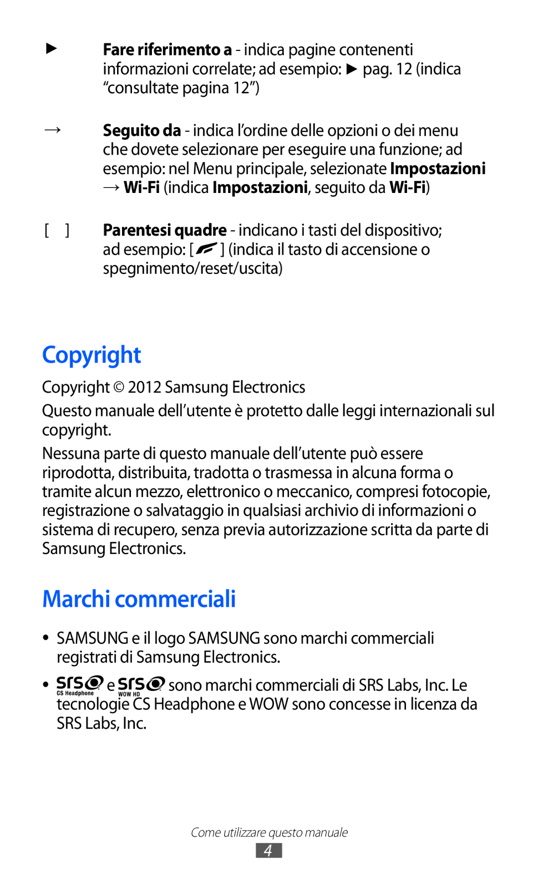 Samsung GT-S8500BAAWIN manual Copyright, Marchi commerciali, → Wi-Fi indica Impostazioni, seguito da Wi-Fi, Ad esempio 