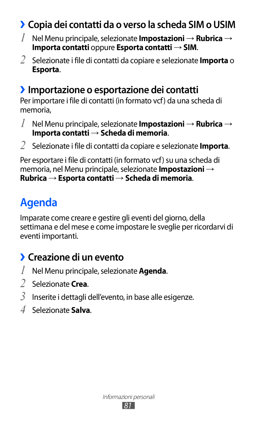 Samsung GT-S8500BAAITV manual Agenda, ››Importazione o esportazione dei contatti, ››Creazione di un evento, Esporta 