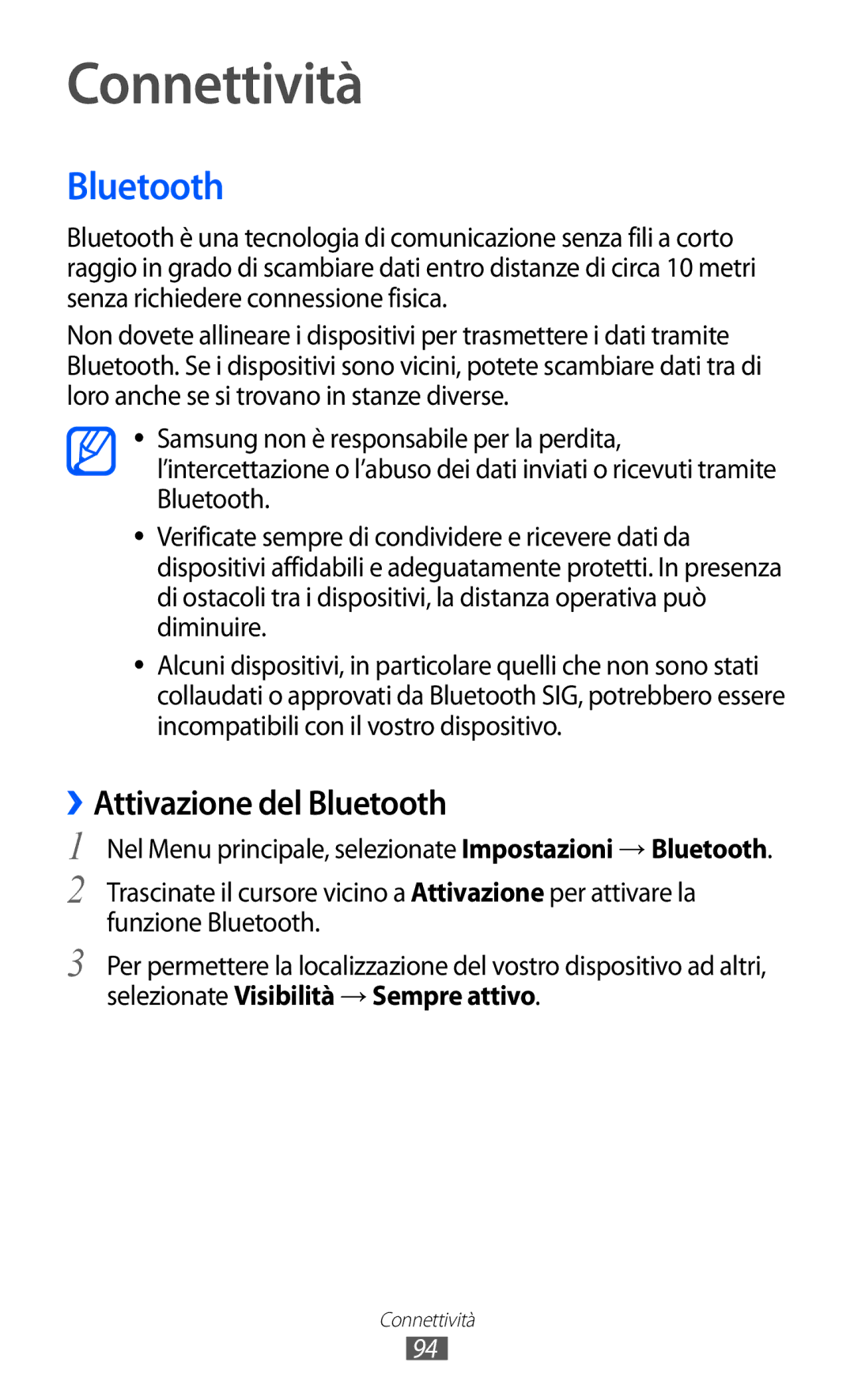 Samsung GT-S8500BAAITV, GT-S8500HKAOMN, GT-S8500BAATIM, GT-S8500ISATIM, GT-S8500BAAWIN manual ››Attivazione del Bluetooth 