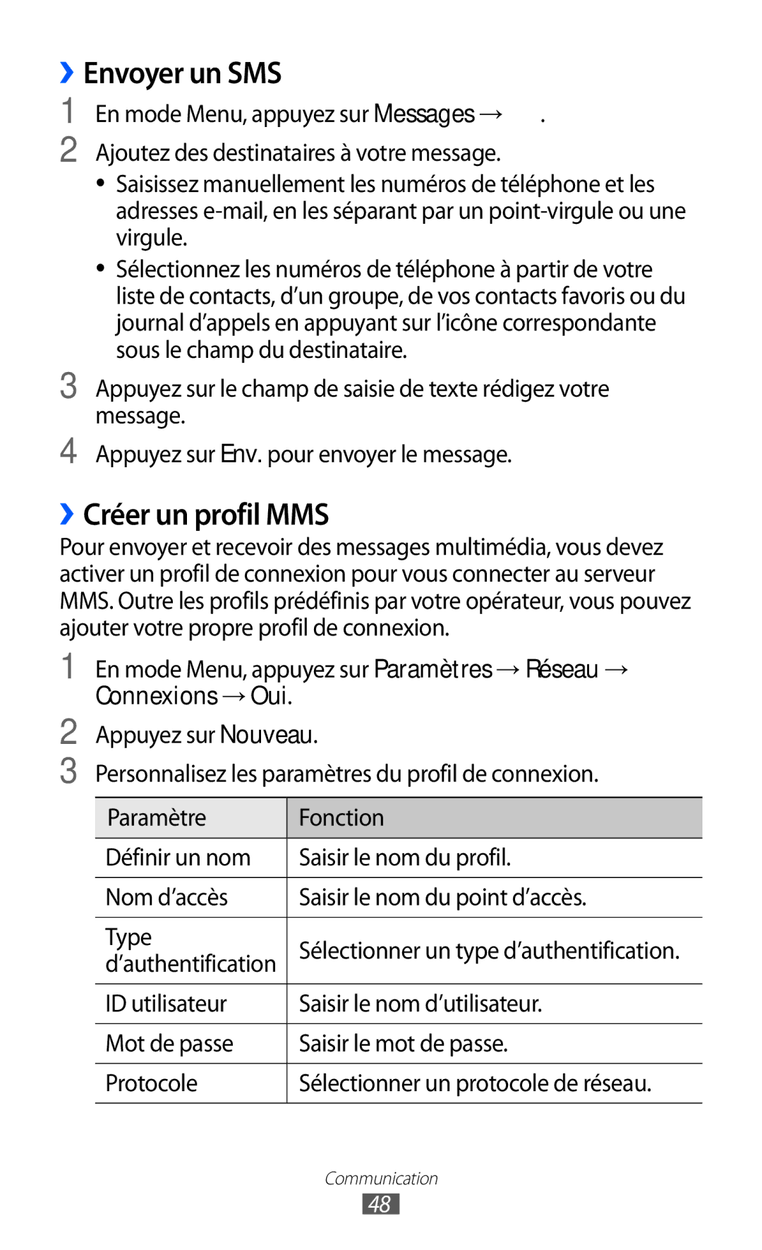 Samsung GT-S8500BAABOG manual ››Envoyer un SMS, ››Créer un profil MMS, En mode Menu, appuyez sur Paramètres → Réseau → 