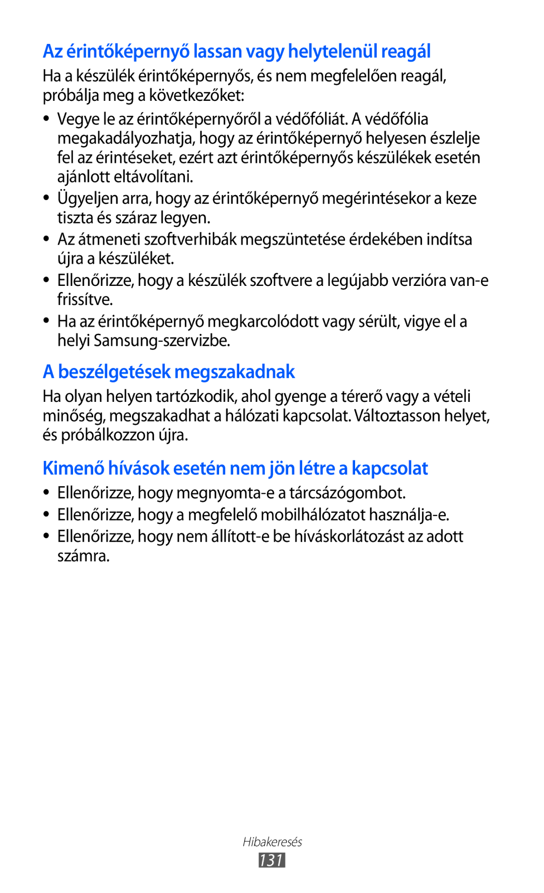 Samsung GT-S8500BAASUN, GT-S8500HKAXEO, GT-S8500HKAOMN, GT-S8500HKAITV Az érintőképernyő lassan vagy helytelenül reagál, 131 