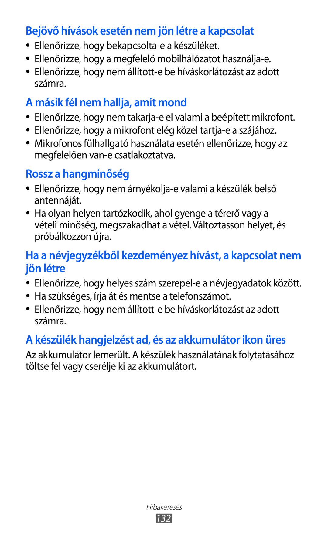 Samsung GT-S8500BAAERA, GT-S8500HKAXEO, GT-S8500HKAOMN, GT-S8500HKAITV Bejövő hívások esetén nem jön létre a kapcsolat, 132 