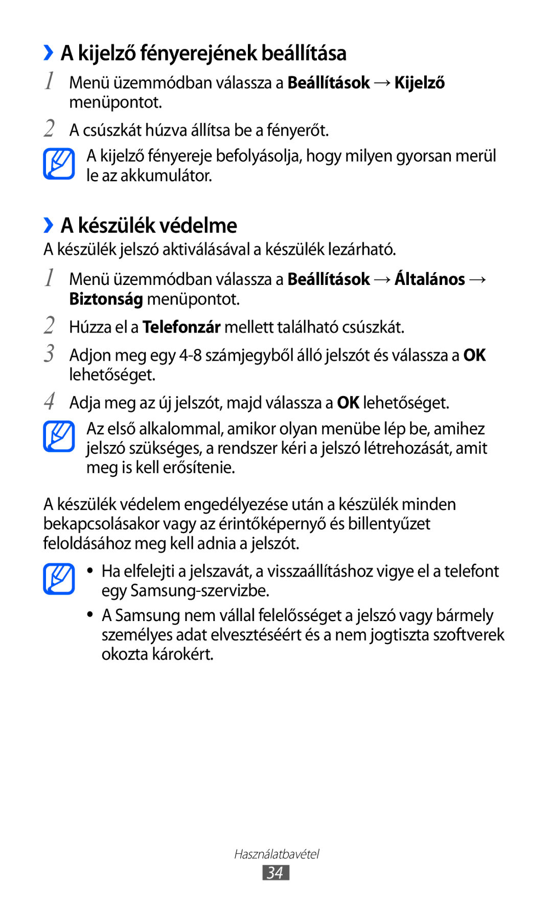 Samsung GT-S8500HKATCL, GT-S8500HKAXEO, GT-S8500HKAOMN manual ››A kijelző fényerejének beállítása, ››A készülék védelme 