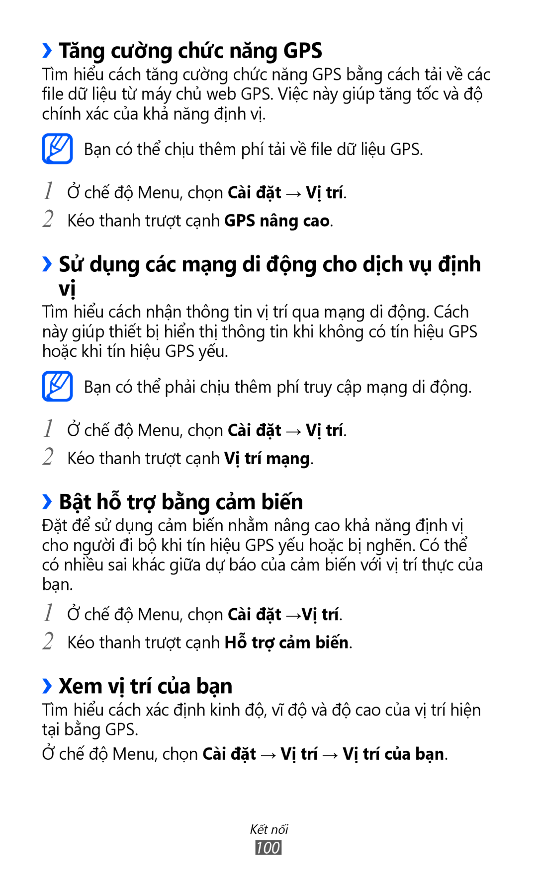 Samsung GT-S8500LRAXEV ››Tăng cường chứ́c năng GPS, ››Sử dụng các mạng di động cho dịch vụ định vị, ››Xem vị trí của bạn 