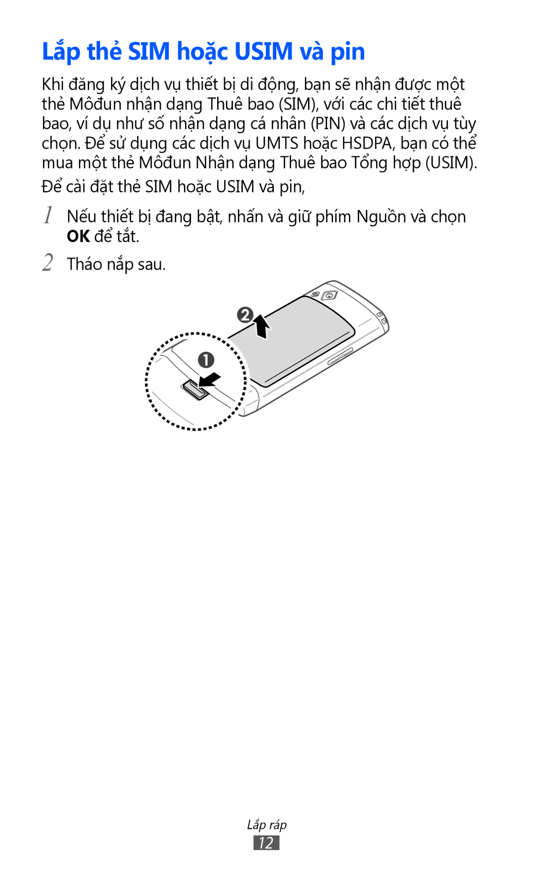 Samsung GT-S8500BAAXXV, GT-S8500HKAXEV, GT-S8500ISAXEV, GT-S8500LRAXEV, GT-S8500HKAXXV manual Lắp thẻ SIM hoặc Usim và pin 