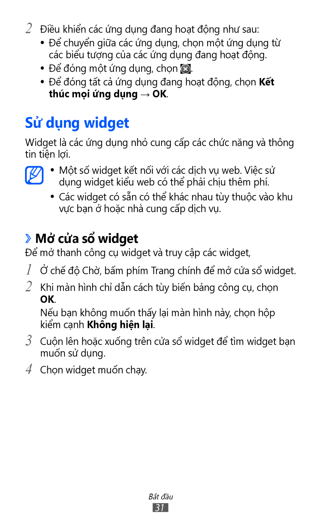 Samsung GT-S8500HKAXXV, GT-S8500HKAXEV, GT-S8500ISAXEV manual Sử dụng widget, ››Mở cửa sổ widget, Thúc mọi ứ́ng dụng → OK 