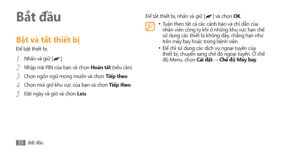 Samsung GT-S8500HKAXXV manual Bật và tắt thiết bị, Để bật thiết bị, Để tắt thiết bị, nhấn và giữ và chọn OK, 16 Bắt đầu 