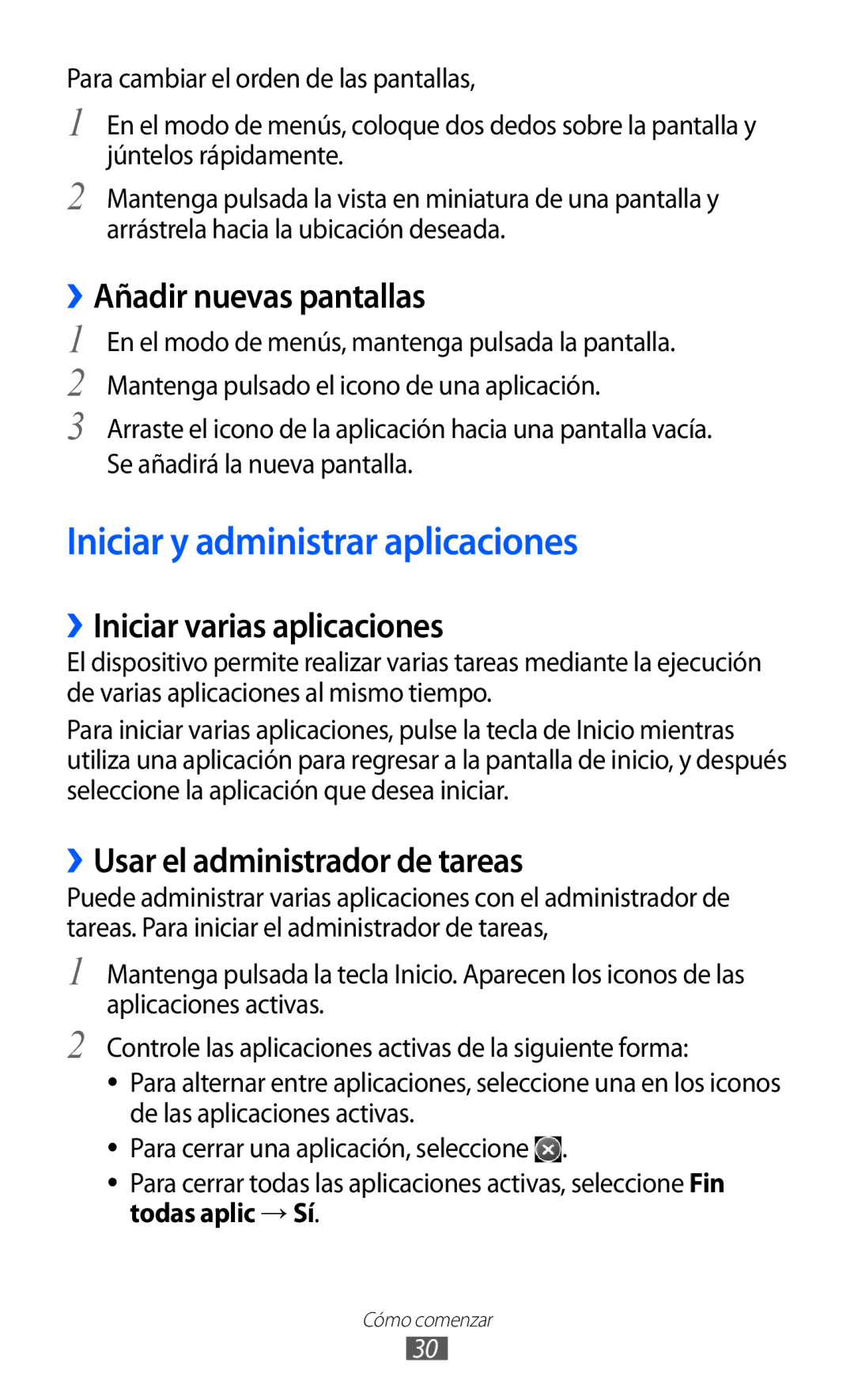 Samsung GT-S8500LRAXEC manual Iniciar y administrar aplicaciones, ››Añadir nuevas pantallas, ››Iniciar varias aplicaciones 