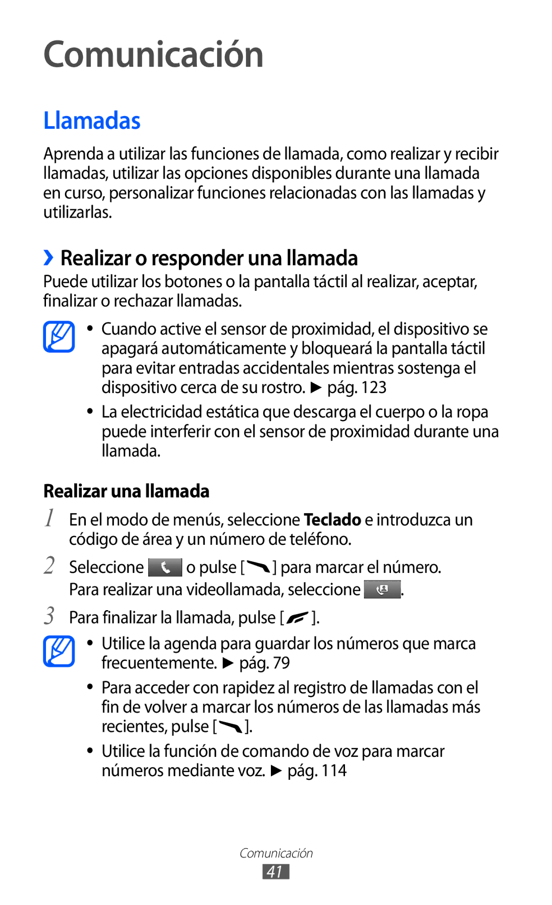 Samsung GT-S8500BAAYOG, GT-S8500PDAFOP Comunicación, Llamadas, ››Realizar o responder una llamada, Realizar una llamada 