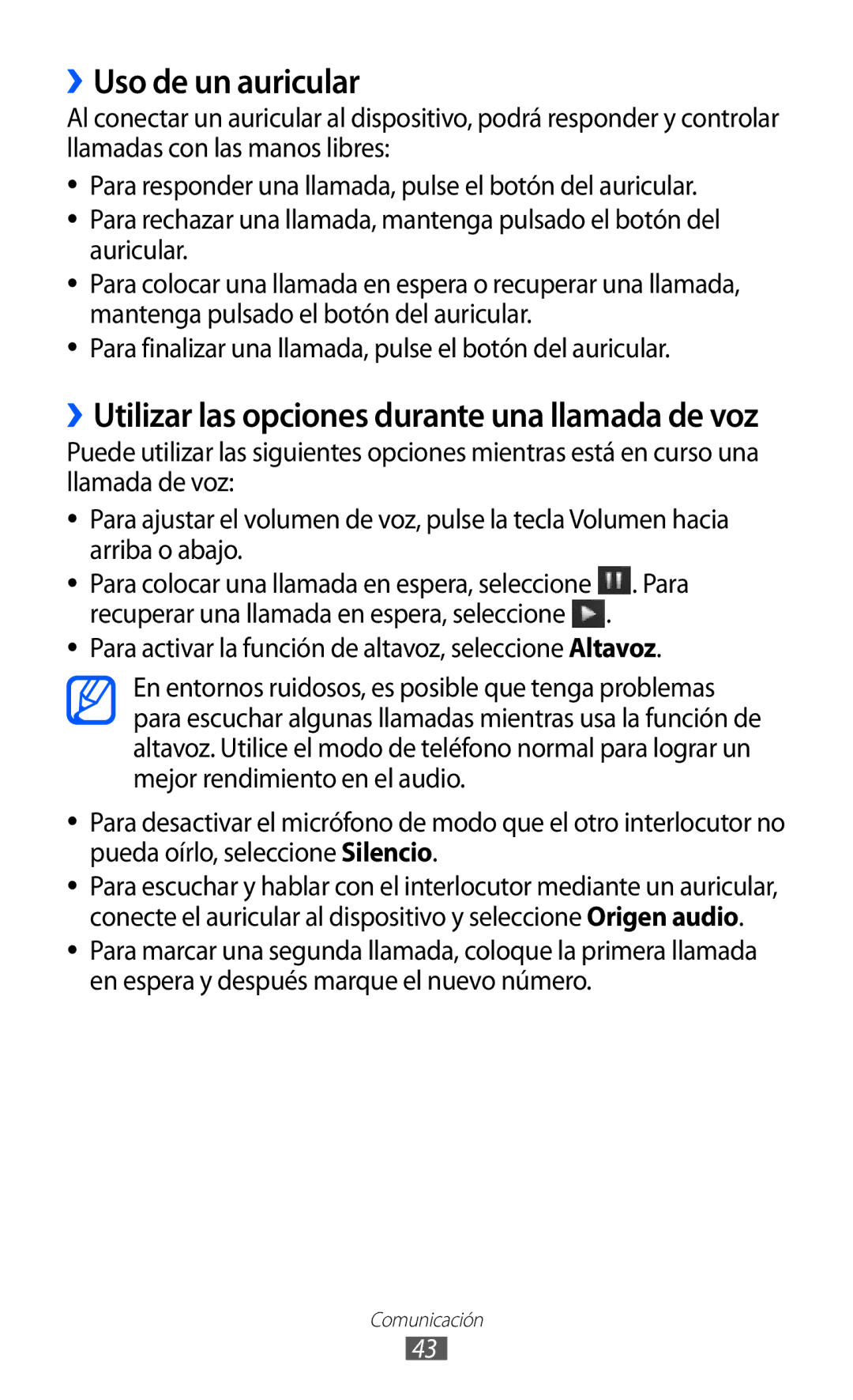 Samsung GT-S8500PDAXEC, GT-S8500PDAFOP manual ››Uso de un auricular, Para activar la función de altavoz, seleccione Altavoz 