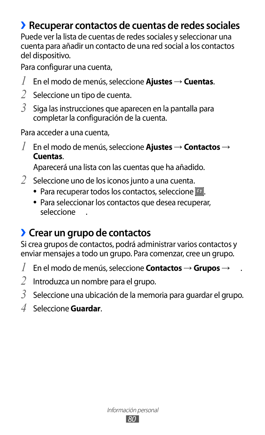 Samsung GT-S8500PDAFOP manual ››Crear un grupo de contactos, ››Recuperar contactos de cuentas de redes sociales, Cuentas 