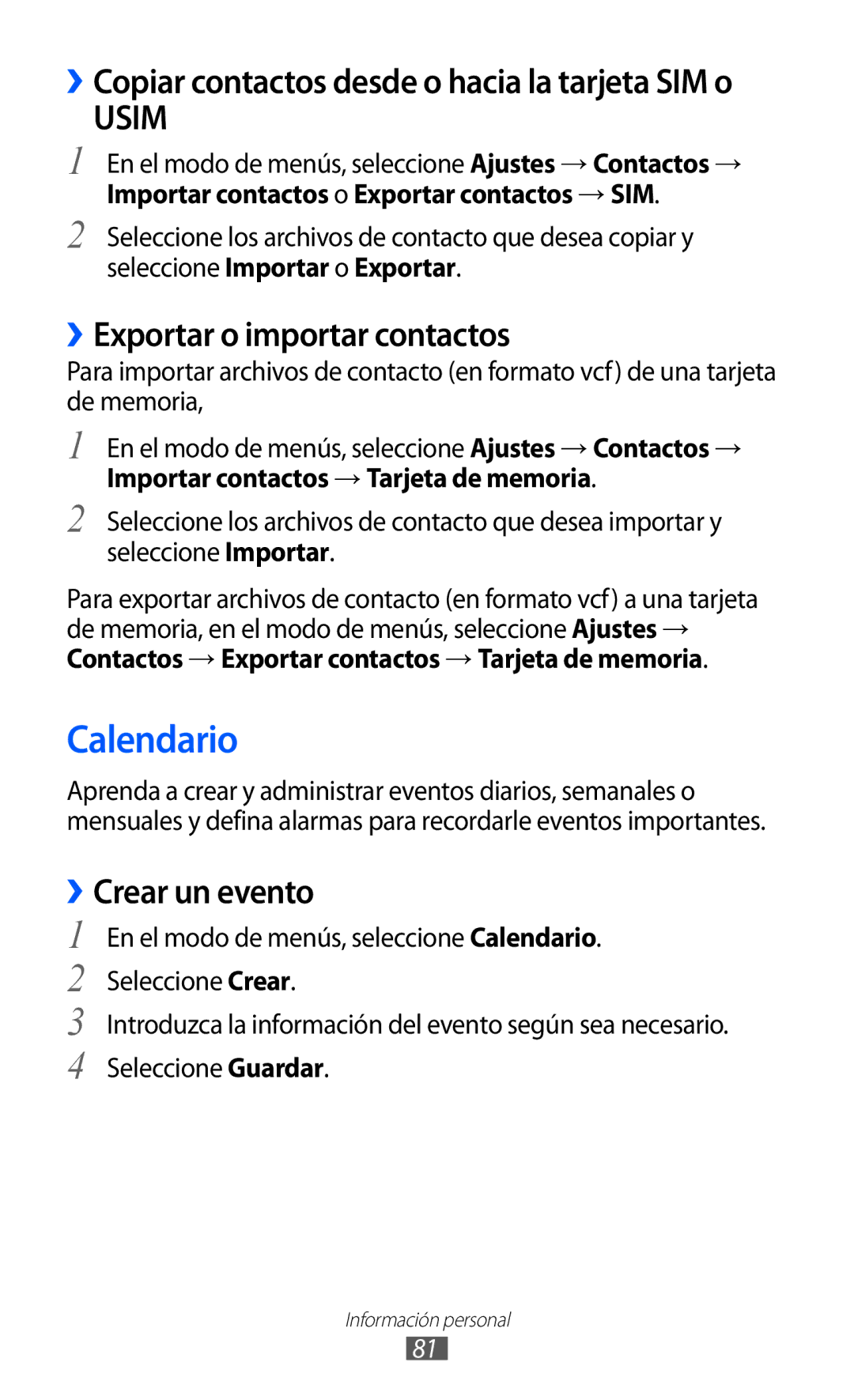 Samsung GT-S8500BAAYOG, GT-S8500PDAFOP, GT-S8500BAATEE manual Calendario, ››Exportar o importar contactos, ››Crear un evento 