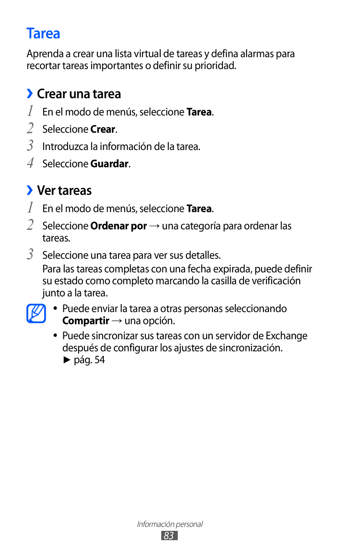 Samsung GT-S8500PDAXEC, GT-S8500PDAFOP, GT-S8500BAAYOG, GT-S8500BAATEE, GT-S8500LIAATL Tarea, ››Crear una tarea, ››Ver tareas 