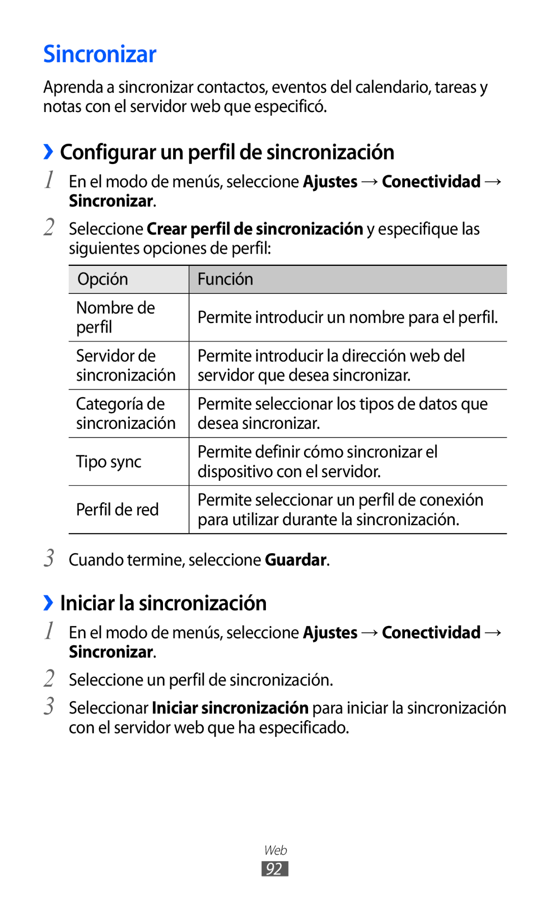 Samsung GT-S8500BAABIT, GT-S8500PDAFOP Sincronizar, ››Configurar un perfil de sincronización, ››Iniciar la sincronización 