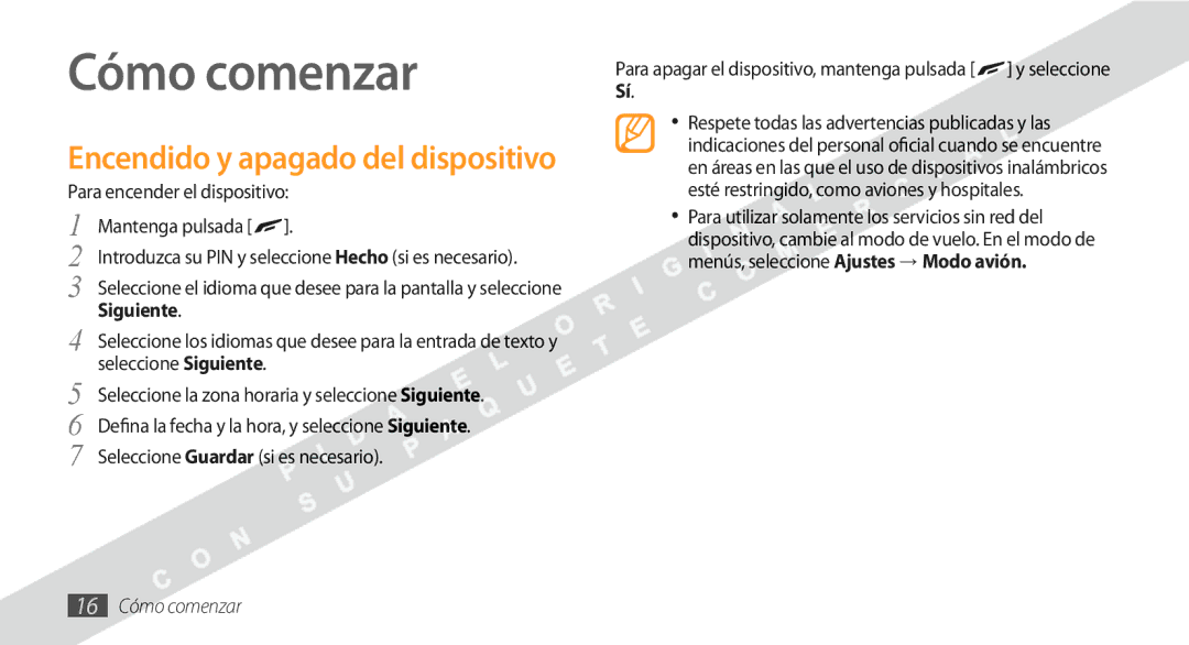 Samsung GT-S8530BAAFOP, GT-S8530BAAAMN, GT-S8530BAAATL manual Para encender el dispositivo, Siguiente, 16 Cómo comenzar 