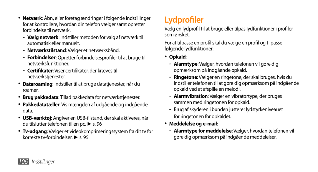 Samsung GT-S8530ISANEE, GT-S8530BAANEE manual Lydprofiler, Pakkedatatæller Vis mængden af udgående og indgående data, Opkald 