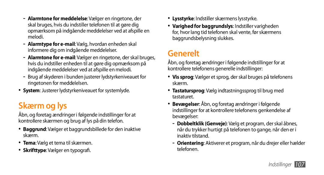 Samsung GT-S8530LIANEE, GT-S8530BAANEE manual Skærm og lys, Generelt, System Justerer lydstyrkeniveauet for systemlyde 