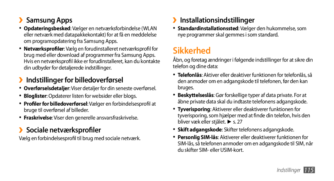 Samsung GT-S8530LIANEE manual Sikkerhed, ››Samsung Apps, ››Indstillinger for billedoverførsel, ››Sociale netværksprofiler 