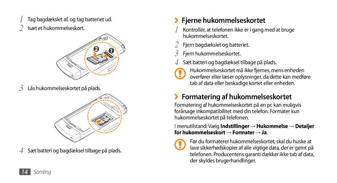 Samsung GT-S8530ISANEE, GT-S8530BAANEE, GT-S8530HKANEE manual ››Fjerne hukommelseskortet, ››Formatering af hukommelseskortet 