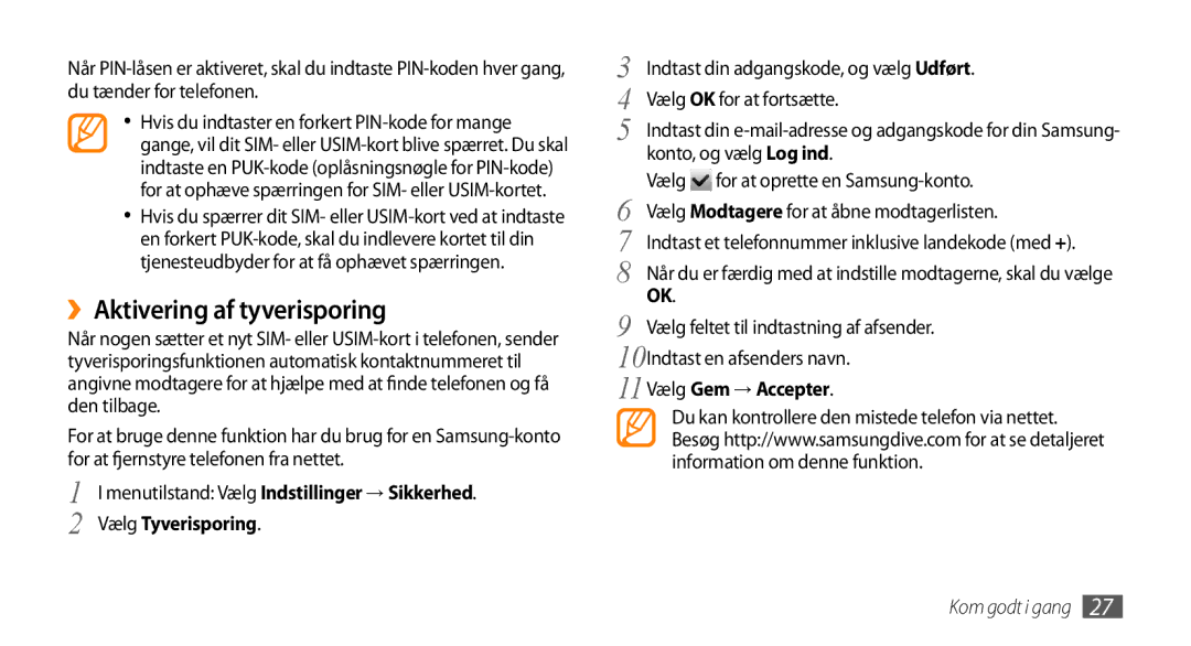 Samsung GT-S8530LIANEE, GT-S8530BAANEE, GT-S8530HKANEE, GT-S8530ISANEE ››Aktivering af tyverisporing, 11 Vælg Gem → Accepter 