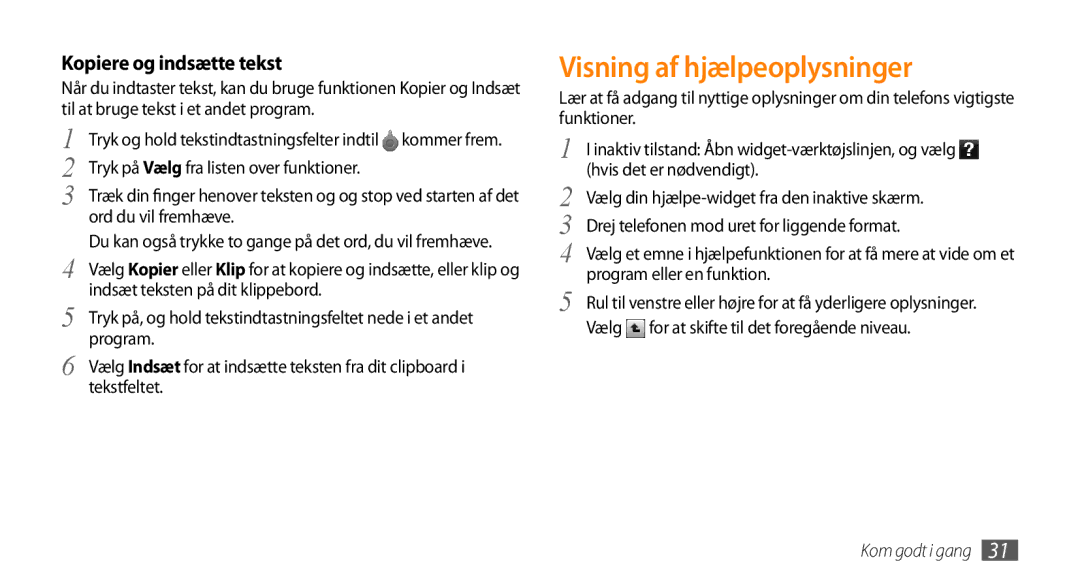 Samsung GT-S8530LIANEE, GT-S8530BAANEE, GT-S8530HKANEE manual Visning af hjælpeoplysninger, Kopiere og indsætte tekst 