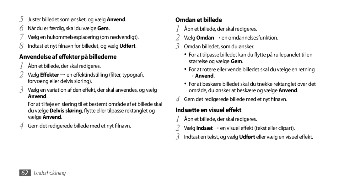 Samsung GT-S8530ISANEE manual Anvendelse af effekter på billederne, Omdan et billede, Indsætte en visuel effekt, → Anvend 