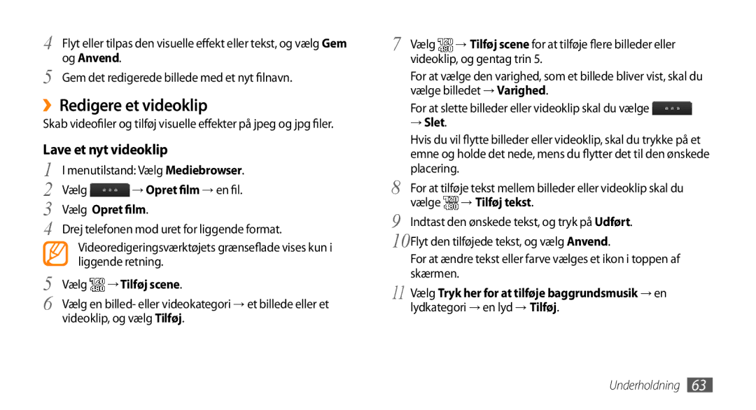 Samsung GT-S8530LIANEE, GT-S8530BAANEE, GT-S8530HKANEE, GT-S8530ISANEE manual ››Redigere et videoklip, Lave et nyt videoklip 