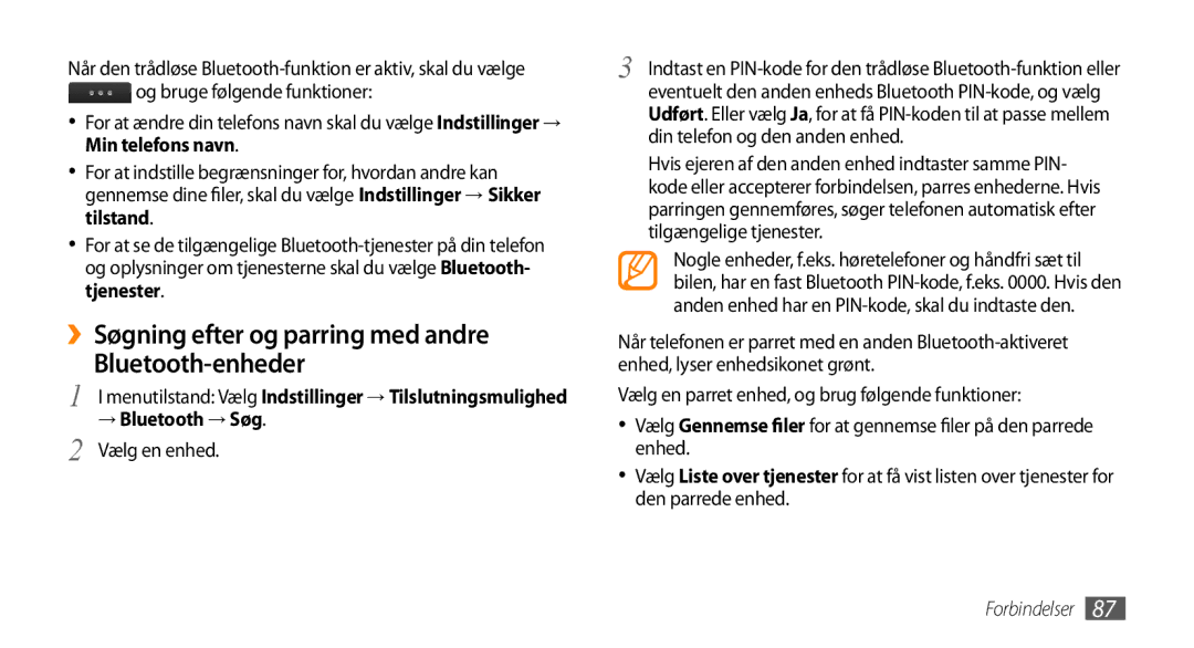 Samsung GT-S8530LIANEE manual ››Søgning efter og parring med andre Bluetooth-enheder, → Bluetooth → Søg, Vælg en enhed 