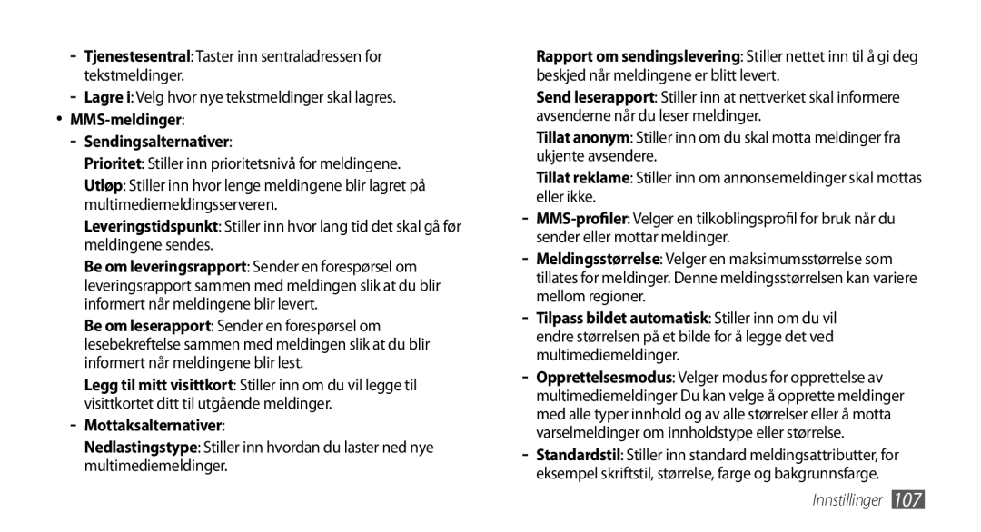Samsung GT-S8530LIANEE manual Lagre i Velg hvor nye tekstmeldinger skal lagres, MMS-meldinger Sendingsalternativer 
