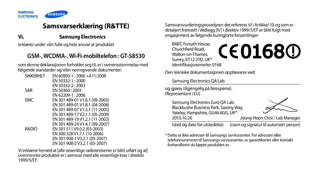 Samsung GT-S8530HKANEE manual Samsvarserklæring R&TTE, GSM-, WCDMA-, Wi-Fi-mobiltelefon GT-S8530, Samsung Electronics 