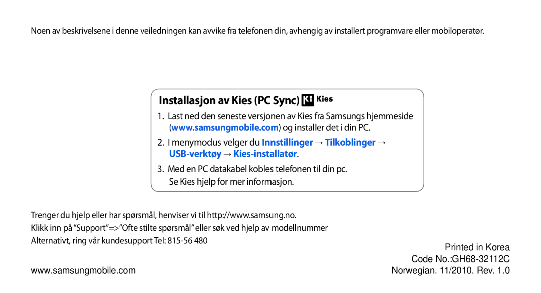 Samsung GT-S8530ISANEE, GT-S8530BAANEE, GT-S8530HKANEE, GT-S8530LIANEE manual Installasjon av Kies PC Sync 