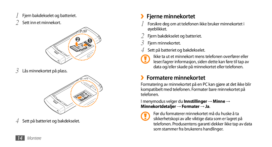 Samsung GT-S8530ISANEE, GT-S8530BAANEE, GT-S8530HKANEE, GT-S8530LIANEE manual ››Fjerne minnekortet, ››Formatere minnekortet 