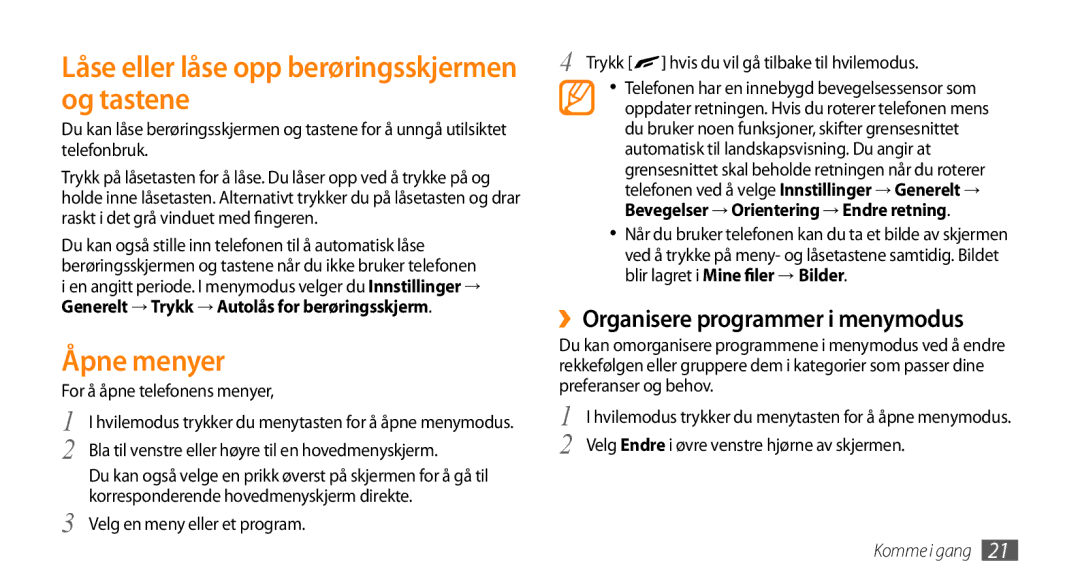 Samsung GT-S8530HKANEE Låse eller låse opp berøringsskjermen og tastene, Åpne menyer, ››Organisere programmer i menymodus 