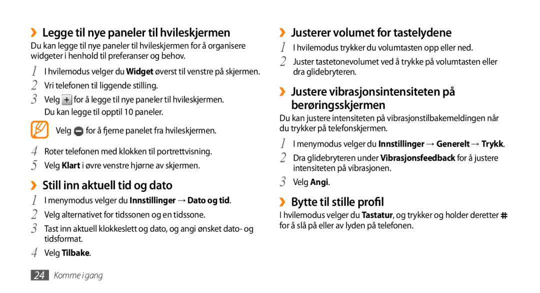 Samsung GT-S8530BAANEE, GT-S8530HKANEE manual ››Legge til nye paneler til hvileskjermen, ››Still inn aktuell tid og dato 