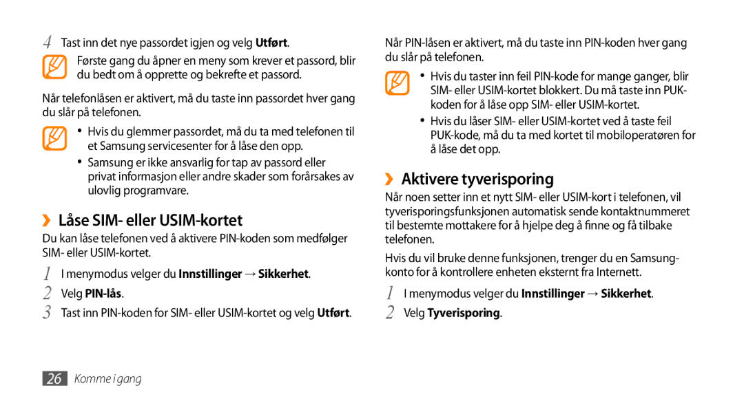 Samsung GT-S8530ISANEE manual ››Låse SIM- eller USIM-kortet, ››Aktivere tyverisporing, Velg PIN-lås, Velg Tyverisporing 