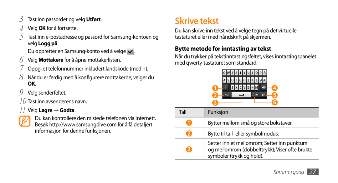 Samsung GT-S8530LIANEE, GT-S8530BAANEE manual Skrive tekst, Bytte metode for inntasting av tekst, Velg Lagre → Godta 
