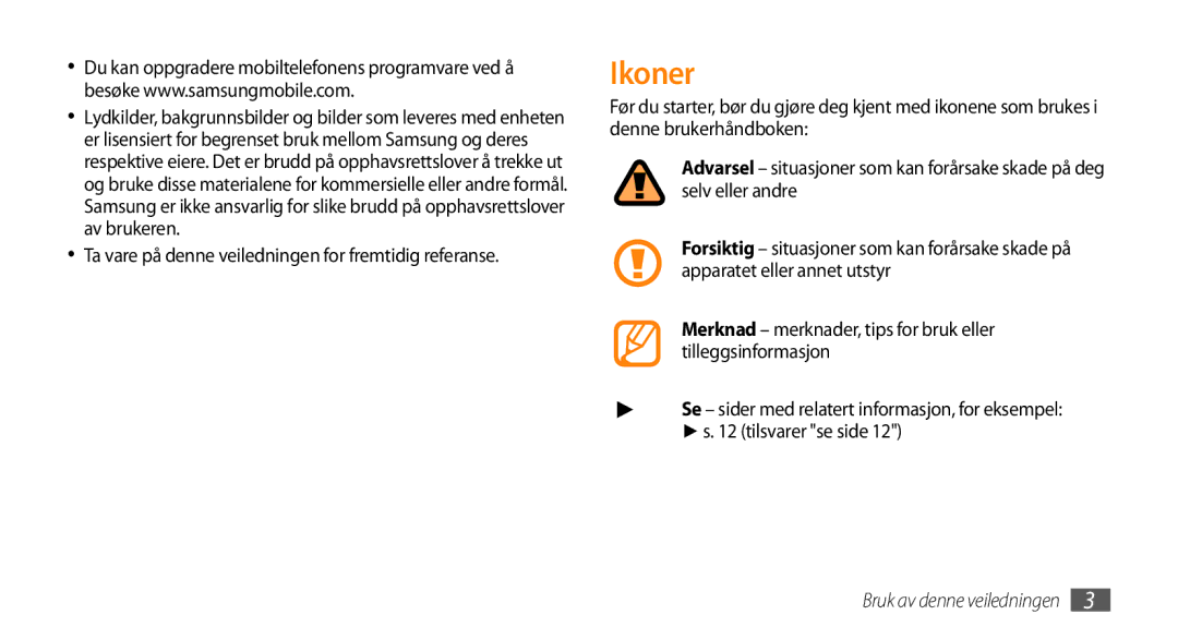 Samsung GT-S8530LIANEE, GT-S8530BAANEE, GT-S8530HKANEE manual Ikoner, Ta vare på denne veiledningen for fremtidig referanse 
