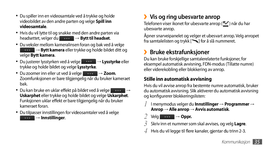 Samsung GT-S8530LIANEE manual ››Vis og ring ubesvarte anrop, ››Bruke ekstrafunksjoner, Stille inn automatisk avvisning 