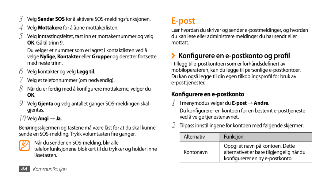 Samsung GT-S8530BAANEE, GT-S8530HKANEE, GT-S8530ISANEE manual Post, ››Konfigurere en e-postkonto og profil, Velg Angi → Ja 