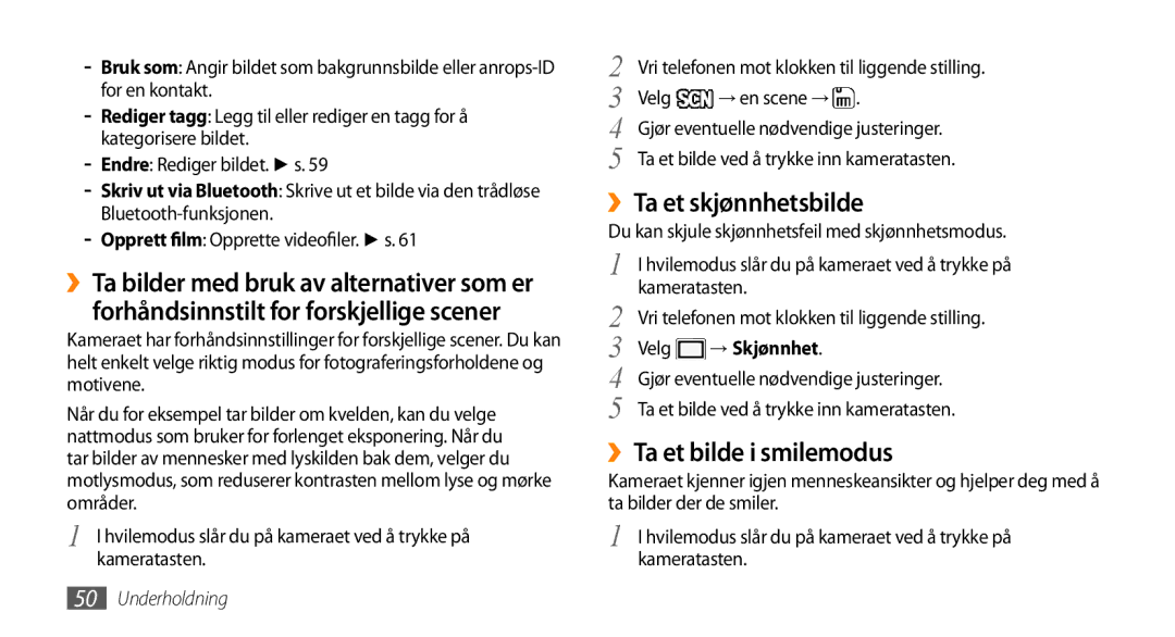 Samsung GT-S8530ISANEE, GT-S8530BAANEE manual ››Ta et skjønnhetsbilde, ››Ta et bilde i smilemodus, Velg → en scene → 