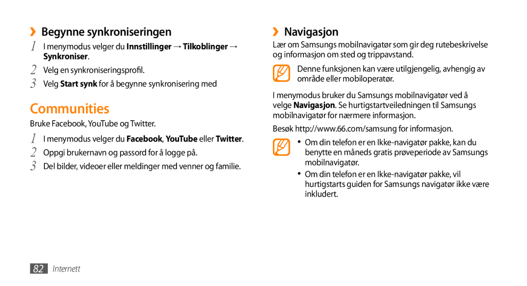 Samsung GT-S8530ISANEE manual Communities, ››Begynne synkroniseringen, ››Navigasjon, Velg en synkroniseringsprofil 