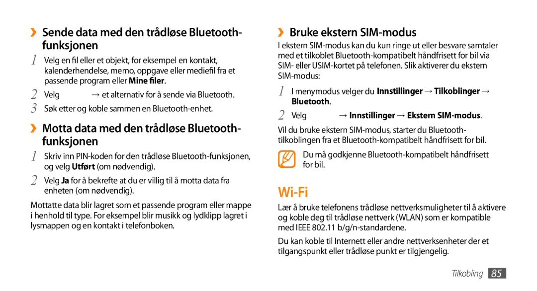 Samsung GT-S8530HKANEE manual Wi-Fi, ››Sende data med den trådløse Bluetooth- funksjonen, ››Bruke ekstern SIM-modus 